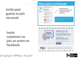 Invite past guests to join via emailInvite customers to join an event on facebook