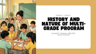 Comprehensive Overview of Multigrade Teaching: History, Roles, and ...