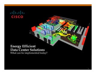 CIsco Energy Efficient Data Center