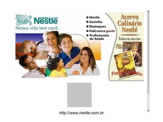 http://www.nestle.com.br 