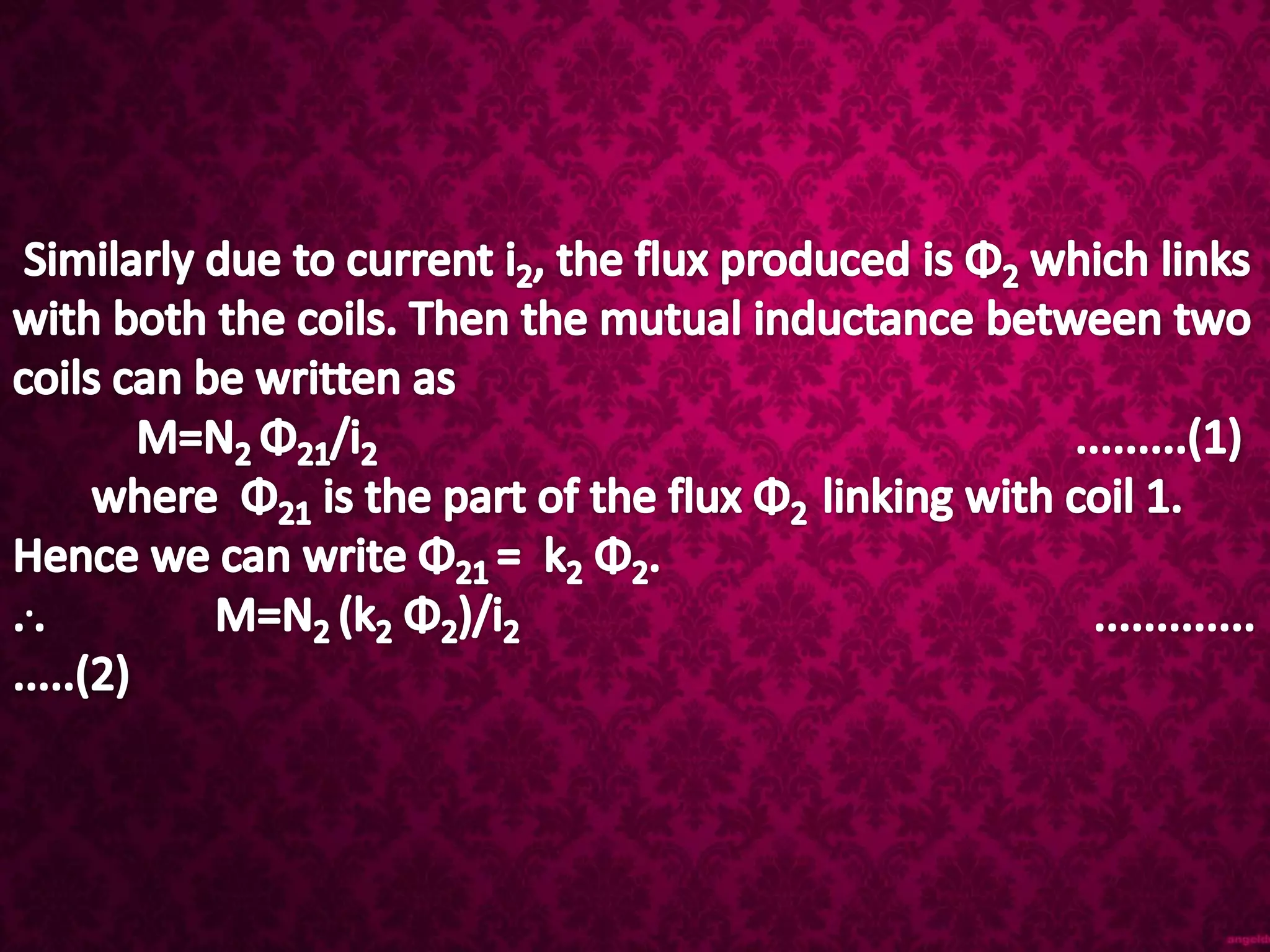 self inductance , mutual inductance and coeffecient of coupling | PPTX