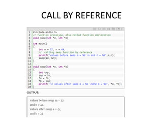 CALL BY REFERENCE
 