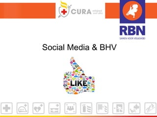 Social Media & BHV
 