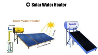 Solar Water Heater
 