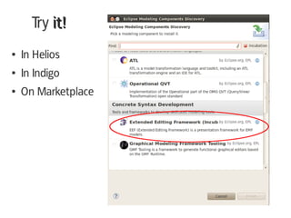 Try it!
●   In Helios
●   In Indigo
●   On Marketplace
 