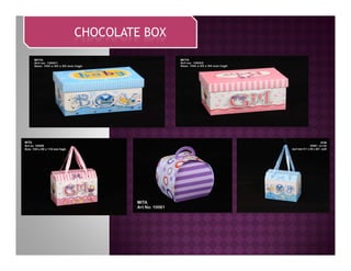 CHOCOLATE BOX
 