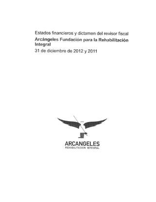 Estados financieros Arcángeles 2012
