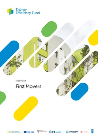 Pilot Project
First Movers
 