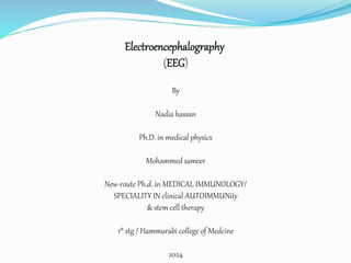 Electro encephalo graphy (EEG) Lecture.pptx