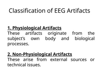 Artifact Classification System Comprehensive Overview of EEG Artifacts: Identification and ...