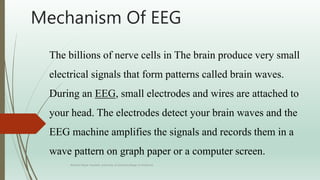 Eeg Introduction EEG (electroencephalogram) | PPTX