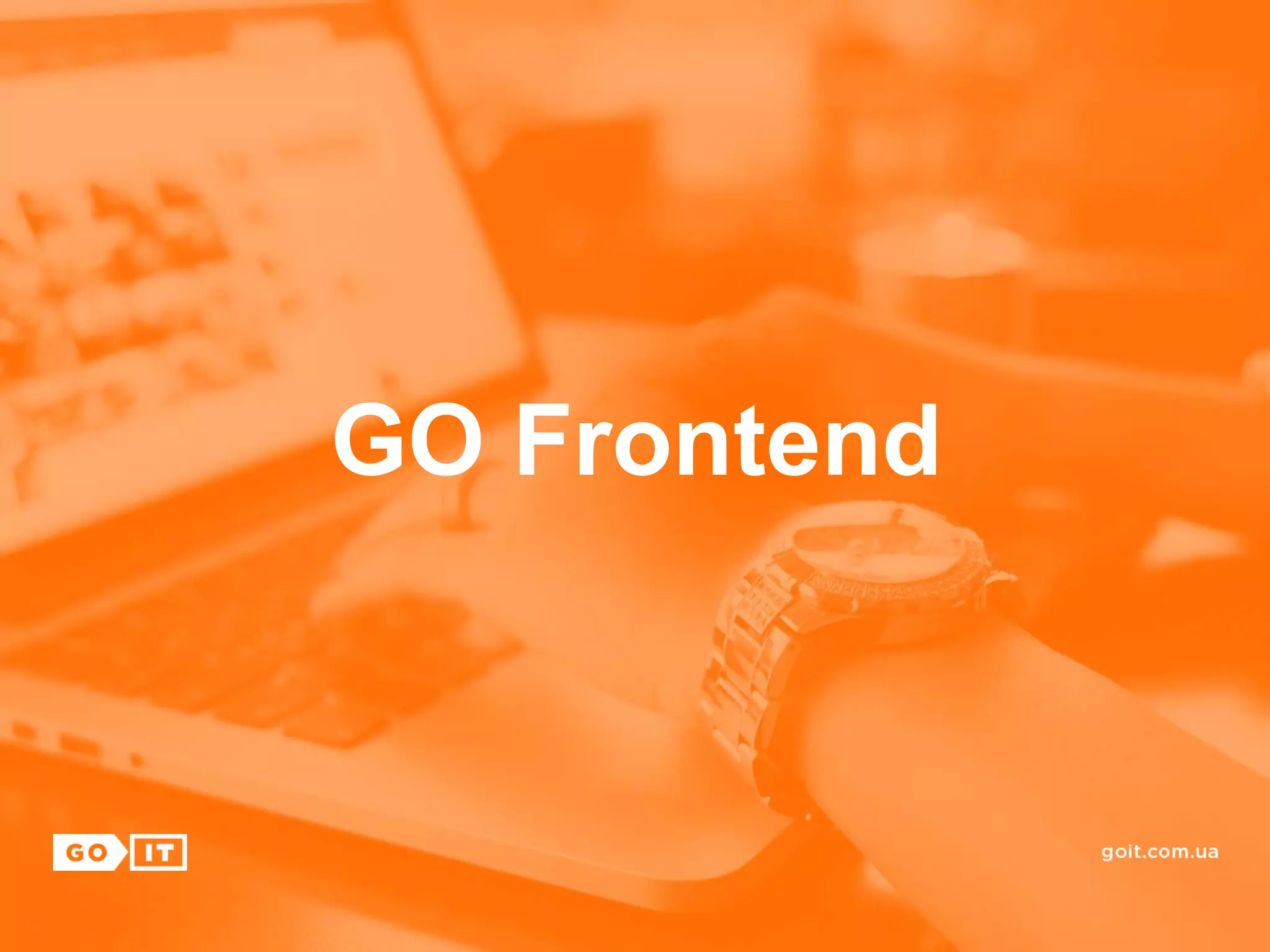 GO Frontend
 