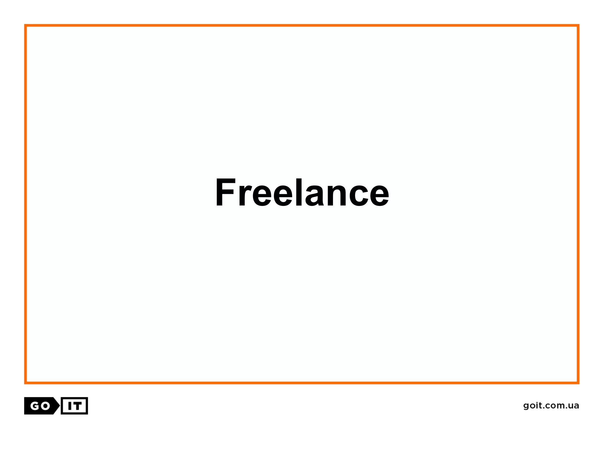 Freelance
 