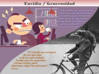 Envidia / Generosidad