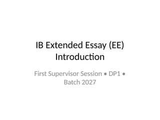 Comprehensive Guide to the IB Extended Essay for DP1 Students | PPTX