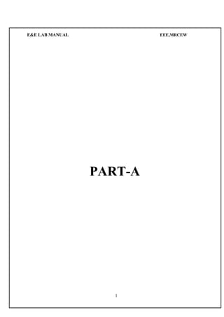 E&E LAB MANUAL EEE,MRCEW 
PART-A 
1 
 