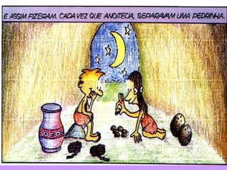 E eles queriam contar