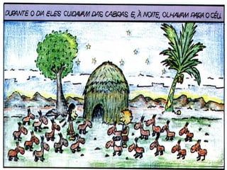 E eles queriam contar