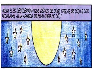 E eles queriam contar