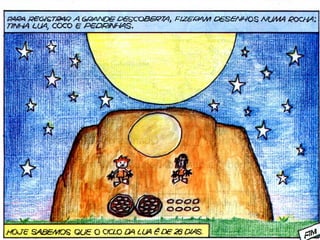 E eles queriam contar