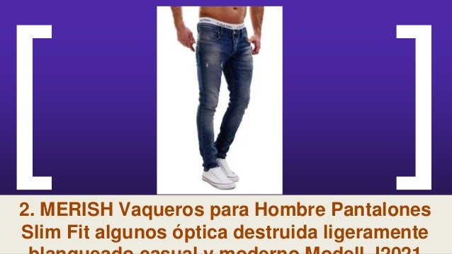 Las 10 mejores pantalon vaquero en 2018
