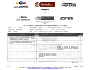 COMPONENTE 
IE 
2014 
PTA – Página No. 1 de 3 
Calle 43 No. 57-14 Centro Administrativo Nacional, CAN, Bogotá, D.C. – PBX: (057) (1) 222 2800 - Fax 222 4953 
www.mineducacion.gov.co – atencionalciudadano@mineducacion.gov.co 
 