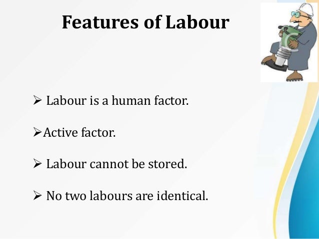 labor 7 factors of production definition labor 7 factors of production definition