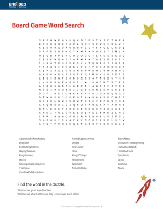 2022 Issue #1 • EngagedFamilyGaming.com 8
4/9/22, 3:18 PM Word Search Puzzle | Discovery Education Puzzlemak
Puzzlemaker i...