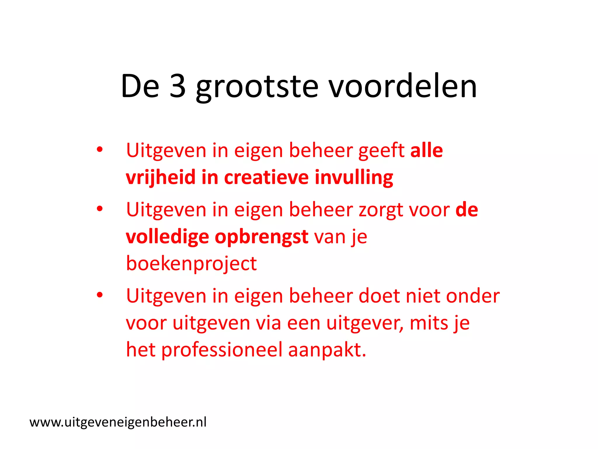 Een boek uitgeven in eigen beheer | PPTX | Publishing Industry | Industries