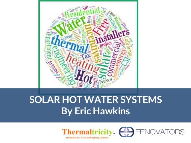Eenovators Solar Hot Water Systems And Challenges