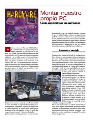 Montar nuestro
                                                                          propio PC
                       ...