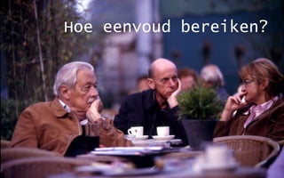 luisteren
    naar
   jullie
ervaringen en
   ideeën
 