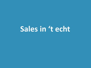 Sales in ‘t echt
 