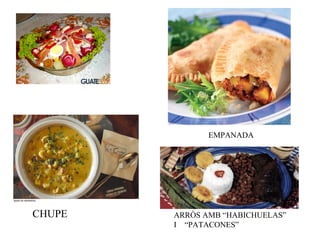 CHUPE EMPANADA ARRÒS AMB “HABICHUELAS” I “PATACONES”