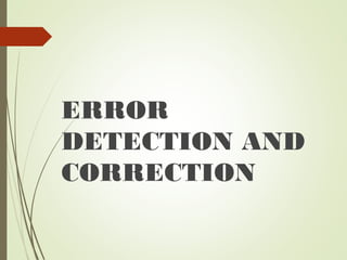 Error detection & correction presentation | PPT