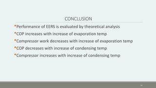 EJECTOR EXPANSION REFRIGERATION SYSTEM | PPTX