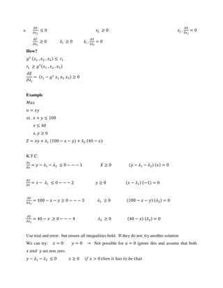 a.
�
�
.
�
�
=
�
��
.
�
��
=
How?
, ,
, ,
�
�
= −
Example
=
. +
,
= + − − + −
K.T.C.
�
�
= − − − − − − − =
�
�
= − − − − − − =
�
��
= − − − − − − − =
�
��
= − − − − − =
Use trial and error: but ensure all inequalities hold. If they do not, try another solution
We can try: = = → Not possible for = ignore this and assume that both
are non zero.
− − > ℎ ℎ ℎ
 