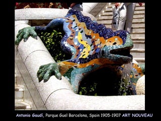 Antonio Gaudí,   Parque Guel Barcelona, Spain 1905-1907  ART NOUVEAU 