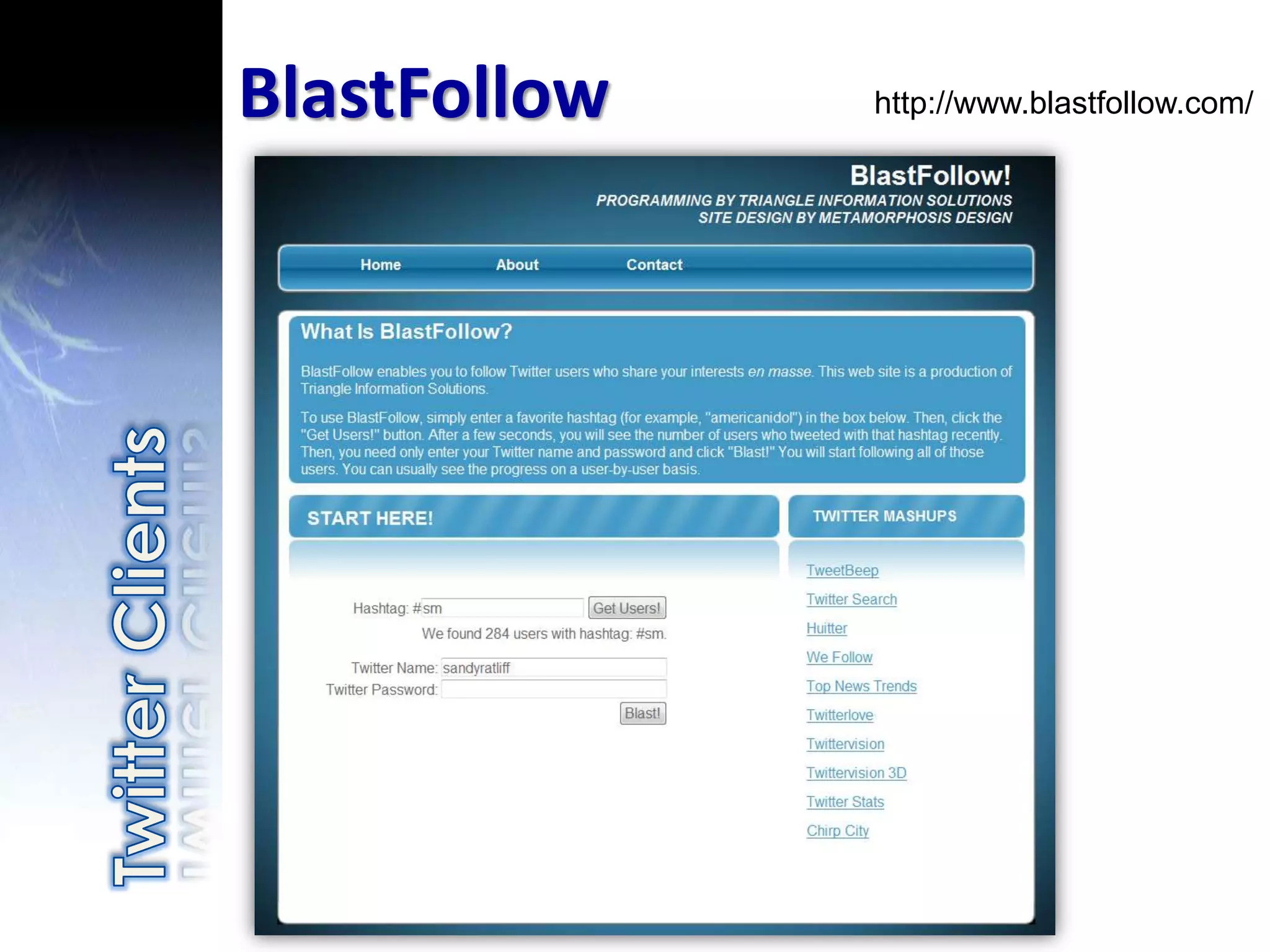 BlastFollow   http://www.blastfollow.com/
 