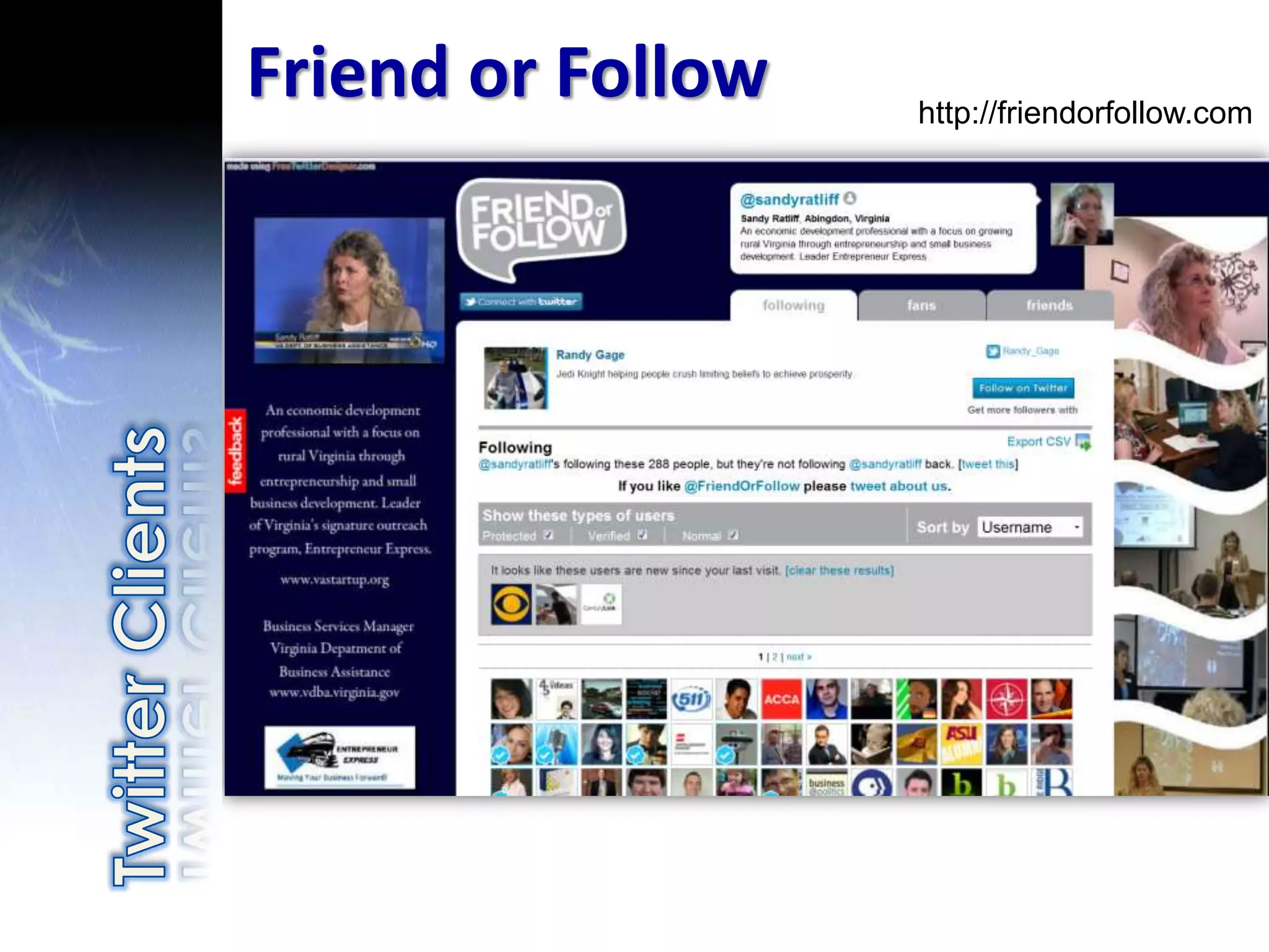 Friend or Follow   http://friendorfollow.com
 