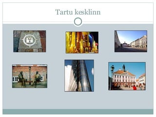 Tartu kesklinn 