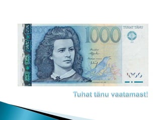 Tuhat tänu vaatamast! 