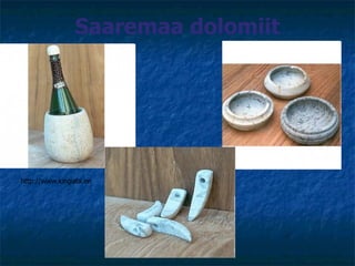 Saaremaa dolomiit http://www.kingiabi.ee 