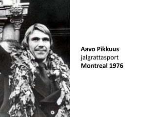 Aavo PikkuusjalgrattasportMontreal 1976