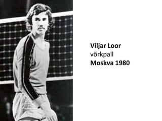 Viljar LoorvõrkpallMoskva 1980