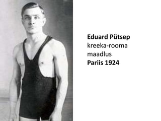 Eduard Pütsepkreeka-rooma maadlusPariis 1924