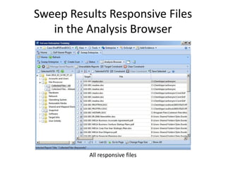 Sweep Results Responsive Files
in the Analysis Browser

All responsive files

 