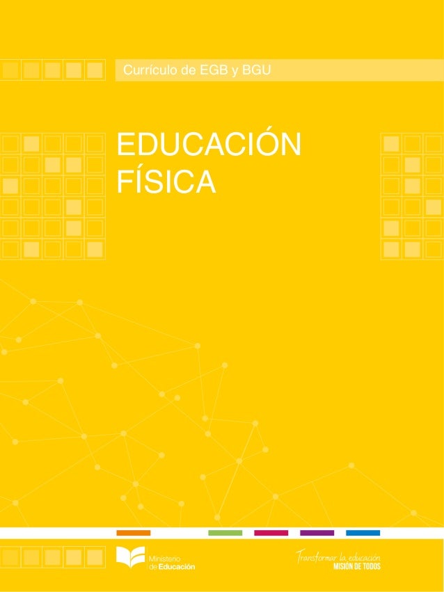 curriculum educacion fisica egb y bgu completo 2017 egb y bgu completo