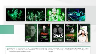 The series was hosted in the most famous clubs in Shanghai like Bar Rouge, M1NT, Arham, Mook and
Unico. In the course of the series City Moments helped Heineken to sign an exclusive 2 years contract
with Unico.
City Moments took an existing concept and with a creative twist it became one of the most
successful club series in China. An interactive modular DJ booth and an entrance made out of
Heineken bottles formed the center point of the events.
 