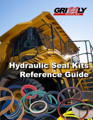 Hydraulic Seal Kits
Reference Guide
 